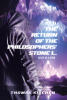 Recent Release, "The Return of the Philosophers' Stone 1... Quick As A Wink," from Page Publishing Author Thomas Kitchen, Explores an Accidental Discovery