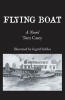 Recent Release, "Flying Boat," from Page Publishing Author Tom Casey, Presents a Riveting Historical Novel Set During Aviation's Most Transformative Era