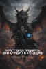 New Release, "Sorcerers, Dragons, and Apprentices Galore," by Author Charles Falconer, Follows a Powerful Mentor's Carefully Controlled World Spiraling Into Magical Chaos