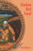 Recent Release, "Alaskan Red Coral," from Page Publishing Author Stan Hathaway, Captures a Transformative Journey Into Alaska's Wilderness and Profound Personal Awakening