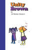 Recent Release, "Unity Brown," from Christian Faith Publishing Author Jill Watson Glassco, is a Heartwarming Tale of Faith and Friendship