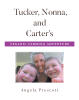 Recent Release, "Tucker, Nonna, and Carter's Veganic Farming Adventure," Explores How Cultivating Plant-Based Foods Creates Profound Family Bonds and Spiritual Awakening