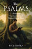 Paul Flores’s Newly Released "The Psalms" is a Faith-Centered Guide Offering Biblical Insight and Encouragement for Daily Life