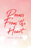 Recent Release, "Poems from the Heart," from Christian Faith Publishing Author Mable Lee Winn, Shares Intimate Verses Drawn from Lived Experience and Spiritual Conviction