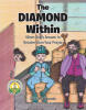Cecile Ngbanda’s Newly Released "The Diamond Within" is a Heartfelt Children’s Story of Faith, Perseverance, and Discovering God’s Greater Purpose