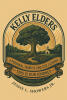 Recent Release, "Kelly Elders: This Is Our Journey," from Christian Faith Publishing Author Jessie L. Showers Jr., Reveals Faith, Resilience, and Family Bonds