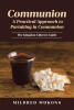 Recent Release, "Communion A Practical Approach to Partaking in Communion," from Mildred Mukong, Offers Readers a Meaningful Guide to Deepening Their Spiritual Practice
