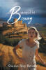 Recent Release, "Betrayal in Biscay," from Covenant Books Author Sharon Stay Brown, Presents a Gripping Tale of Romance, Betrayal, and Survival in the Basque Countryside