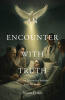 Recent Release, "AN ENCOUNTER WITH TRUTH," from Covenant Books Author Nancy Hawn, Offers Families Considering Organ Transplants a Realistic, Hopeful Perspective