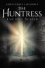 Recent Release, "The Huntress," from Hawes & Jenkins Author Christopher Alexander, Follows a Young Warrior Confronting Ancient Terrors to Save Her Species