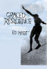 Recent Release, "Graced Resilience," from Hawes & Jenkins Author Edward Heidt, Explores a Transformative Year Through Letters Home and Decades of Reflection