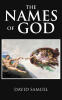 Recent Release, "The Names of God," from Hawes & Jenkins Author David Samuel, Offers a Transformative Exploration of Jesus Through Hebrew Perspective