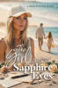 Recent Release, "The Girl With The Sapphire Eyes," from Page Publishing Author Linda Sutton Jones, Explores Faith and Forgiveness Transforming a Shattered Life