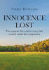 Author Chris Dowling’s New Book, “Innocence Lost: Two separate lives and a course that crossed inside the conspiracies,” Follows Two Lives That Change Each Other Forever
