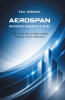Recent Release, "AeroSpan: Bridging America's Skies," from Page Publishing Author Paul Newman, Envisions Bold New Infrastructure Transforming Emergency Response & Transit