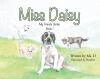 Recent Release, "Miss Daisy," from Page Publishing Author Ms. D, Follows a Beloved Pet's Extraordinary Adventure to Reunite with Her Cherished Family