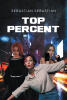 Author Sebastian Sebastian’s New Book, "Top Percent," is a Gripping Novel That Follows Three Individuals Who Uncover a Shocking Secret Surrounding Humans with Special DNA