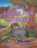 Recent Release, "Shelly Finds Her Purpose," from Christian Faith Publishing Author Sammy Sherman, Tells of a Miniature Horse Discovering Her Unique Value
