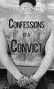Recent Release, "Confessions of a Convict," from Christian Faith Publishing Author Everett Scott, Presents a Raw Spiritual Journey Through Prison Walls & Into Redemption
