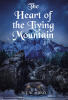 D. J. W. Agemy’s Newly Released "The Heart of the Living Mountain" is an Epic Fantasy Adventure of Prophecy, Destiny, and Six Lives Bound to Save a Dying World