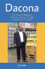 Recent Release, "Dacona," from Christian Faith Publishing Author Jim Aller, Chronicles an Extraordinary Ascent from Retail Work to a Fortune 500 Executive Suite