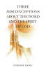 Recent Release, "Three Misconceptions About the Word and the Spirit of God," by Temitope Idowu, Explores Scripture's Relationship with the Holy Spirit