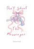 Recent Release, "Don't Shoot the Messenger," from Christian Faith Publishing Author Teressa Seals, Shares a Candid Account of Her Breast Cancer Journey & Divine Guidance