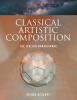 Recent Release, "Classical Artistic Composition," Shows How Renaissance Masters Transformed Art Through Universal Physical Principles Governing Creativity