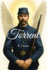 R. Lauren’s Newly Released "The Torrent" is a Gripping Historical Novel That Explores Faith, Redemption, and the Mysterious Ways Lives Can Intersect Across Generations