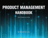 Recent Release, "Product Management Handbook," from Christian Faith Publishing Author Muammar Lone, Delivers Actionable Frameworks for Today's Product Managers