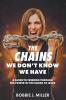 Bobbie J. Miller’s Newly Released "The Chains We Don’t Know We Have" is a Powerful Guide to Spiritual Freedom and Inner Healing Through Faith in Jesus Christ