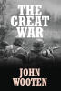 Recent Release, "The Great War," from Fulton Books Author John Wooten, Follows a Wild Mustang's Journey from Arizona Prairie to WWI Battlefields