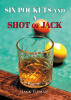 Recent Release, "Six Pockets and a Shot of Jack," from Fulton Books Author Jack Tieman, Follows a Young Pool Hustler Navigating Danger in 1980s Southern California