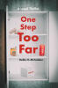 Recent Release, "One Step Too Far," from Fulton Books Author Hallie H. McFadden Explores the Moral Complexities Within the Legal System Through an Unforgettable Narrative