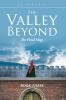TS Nichols’s New Book, "The Valley Beyond: The Final Siege," is a Historical Fiction That Follows Young Lucía as She Embraces Her Newfound Titles in Twelfth-Century Spain