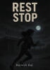 Recent Release, "Rest Stop," from Fulton Books Author Rajnish Raj, Follows a College Student Decoding Mysterious Visions to Rescue Her Vanished Best Friend
