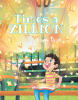 Author Gayle Hoyt’s New Book, "Times a Zillion," Tells the Tale of an Old Woman Who is Reminded of Her Lost Joyful Memories with the Help of a Young Boy and His Story