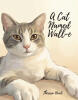 Recent Release, "A Cat Named Wall-e," from Covenant Books Author Theresa Head, is a Heartwarming True Story About a Feline Rescued from a Busy Parking Lot