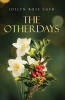 Recent Release, "THE OTHERDAYS," from Covenant Books Author Joslyn Rose Cash, Reimagines What Happens in the North Pole Beyond the Magic of Christmas
