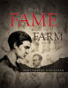 Recent Release "From Fame to Farm," Explores Why a Celebrated Artist Abandoned Urban Success for Rural Hardship