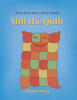 Recent Release, "Milt the Quilt," from Page Publishing Author Brenda Frese, Invites Readers Into a World Where Quilts Embody Distinct Personalities and Memories