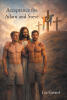 Recent Release, "Acceptance for Adam and Steve," from Page Publishing Author Lee Gerard, Explores What It Means to Find Love and Belonging When Faith and Identity Collide