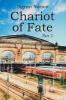 Recent Release, "Chariot of Fate," from Page Publishing Author Sigrun Norton, Explores How Unexpected Transitions Reshape Family Dreams and Forge Resilience