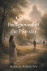 Recent Release, "On the Background of the Provider," from Page Publishing Author Natalia Asenkova, Explores the Complicated Dynamics of Human Relationships
