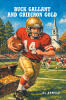 Recent Release, "Buck Gallant and Gridiron Gold," from Christian Faith Publishing Author Al Powell Follows a Teen Uncovering a Civil War Mystery That Threatens His Family