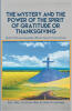 Recent Release, "The Mystery and the Power of the Spirit of Gratitude or Thanksgiving," by Rev. Drs. Celestin Ben and Ginette Joseph, Explores Spiritual Bondage