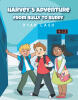 Recent Release, "Harvey's Adventure," from Christian Faith Publishing Author Ryan Lash, Presents a Transformative Tale of Overcoming Adversity and Unexpected Friendship