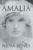 Recent Release, "Amalia," from Christian Faith Publishing Author Nena Jones, Explores How a Young Woman Rebuilds Her Life After Devastating Family Rejection
