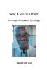Recent Release, "Walk with the Devil," by Zakariah Ali, Traces a Spiritual Journey from Childhood Supernatural Encounters to Adult Awakening