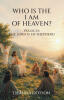 Recent Release, "Who Is the I AM of Heaven?" from Christian Faith Publishing Author Deanna Dotson, Explores Jesus Christ's Identity Through Psalm 23